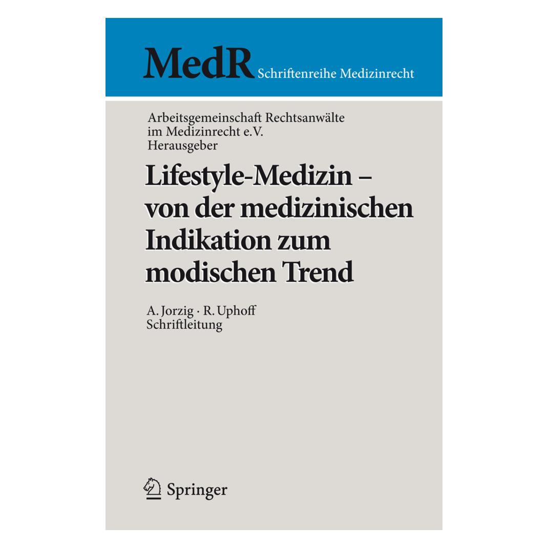 Springer Lifestyle-Medizin - von der medizinischen Indikation zum modischen Trend (Deutsch, Softcover, Alexandra Jorzig, Arbeitsgemeinschaft) (55414088)