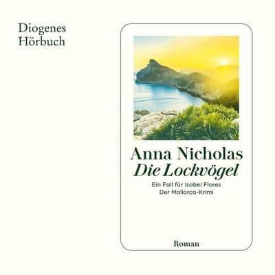 Die Lockvögel - Anna Nicholas, Audio, 9783257696493