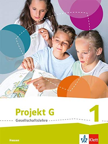 Projekt G Gesellschaftslehre 1. Ausgabe Hessen: Schülerbuch Klasse 5/6 (Projekt G Gesellschaftslehre. Ausgabe für Hessen ab 2019) - Preis vom 09.10.2026 07:28:09 h