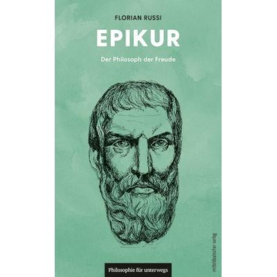 Epikur, Taschenbuch von Florian Russi, Mitteldeutscher verlag, 978-3-689-48082-0
