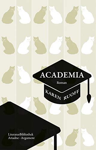 Karen Ruoff - Academia: Exzellenz hat ihren Preis (Ariadne Literaturbibliothek) - Preis vom 30.09.2026 09:01:18 h