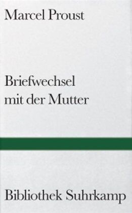 Marcel Proust - Briefwechsel mit der Mutter - Preis vom 09.10.2026 07:28:09 h