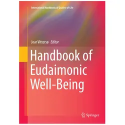 Handbook of Eudaimonic Well-Being, Fachbücher von Joar Vittersø
