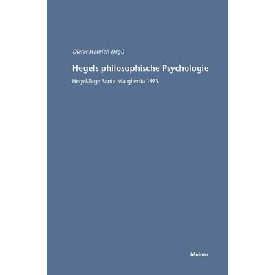 Hegels philosophische Psychologie, Taschenbuch von Dieter Henrich, Meiner, F, 978-3-7873-1509-3