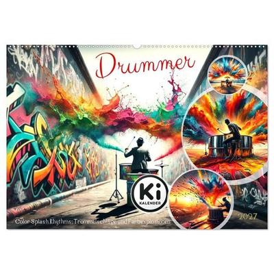 Drummer - Color Splash Rhythms: Trommelschläge und Farbexplosionen (Wandkalender 2027 DIN A2 quer), CALVENDO Monatskalender