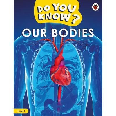 Do You Know? Level 1 - Our Bodies, Taschenbuch von Ladybird, Vermilion, 978-0-241-68748-2
