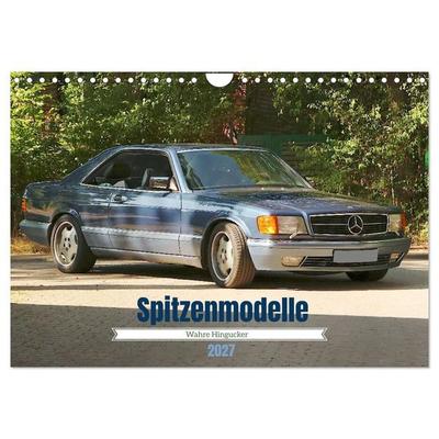 Spitzenmodelle - Wahre Hingucker (Wandkalender 2027 DIN A4 quer), CALVENDO Monatskalender