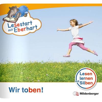 Lesestart mit Eberhart: Wir toben!, Geheftet von Stefanie Drecktrah,Nicole Brandau, Mildenberger Verlag GmbH, 978-3-619-04428-3
