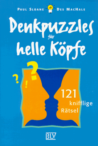 Paul Sloane - Denkpuzzles für helle Köpfe. 121 knifflige Rätsel - Preis vom 15.10.2026 23:06:25 h