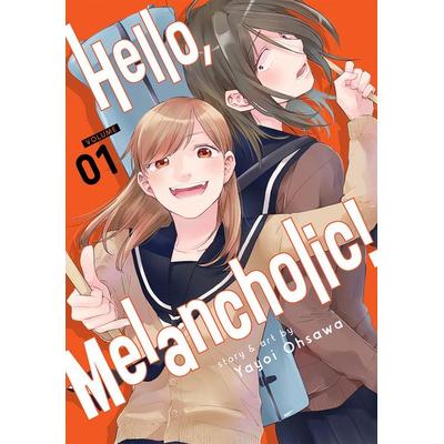 Hello, Melancholic! Vol. 1, Taschenbuch von Yayoi Ohsawa, Seven Seas, 978-1-64827-885-3