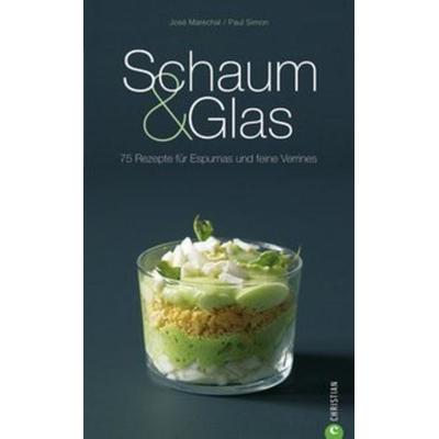 Schaum & Glas, Taschenbuch von José Marechal,Paul Simon, Christian München