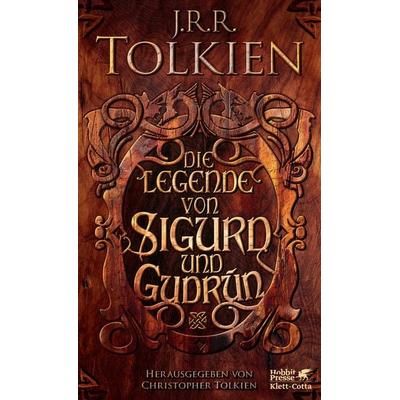 Die Legende von Sigurd und Gudrún, Gebundene Ausgabe von J. R. R. Tolkien, Klett Cotta, 978-3-608-93795-4