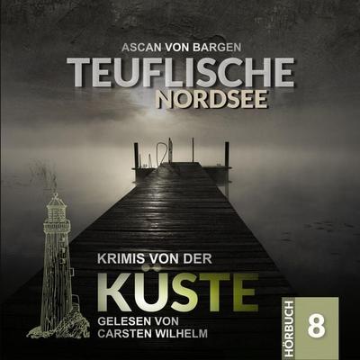 Tödliche Nordsee - Ascan Bargen, Audio, 4260434324530