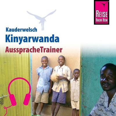 Reise Know-How Kauderwelsch AusspracheTrainer Kinyarwanda - Karel Dekempe, Audio, 9783958520660