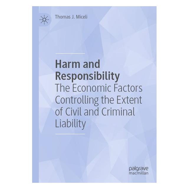 Springer Harm and Responsibility (Englisch, Thomas J. Miceli) (69325749)