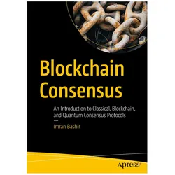 Blockchain Consensus, Fachbücher von Imran Bashir