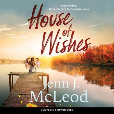 House of Wishes - Jenn J. McLeod, Audio, 9781787822900