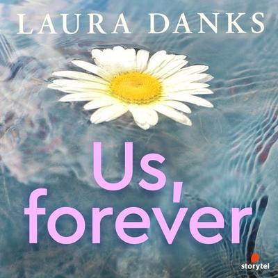 Us, Forever - Laura Danks, Audio, 9789180902540