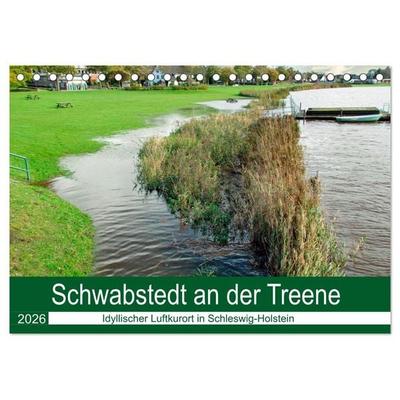 Schwabstedt an der Treene (Tischkalender 2026 DIN A5 quer), CALVENDO Monatskalender