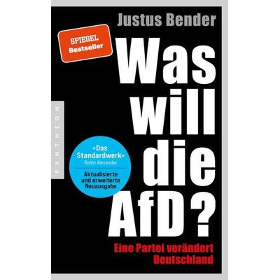 Was will die AfD?, Taschenbuch von Justus Bender, Pantheon, 978-3-570-55522-4