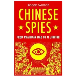 Chinese Spies, Fachbücher von Natasha Lehrer, Roger Faligot