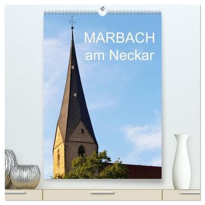 Marbach am Neckar (hochwertiger Premium Wandkalender 2027 DIN A2 hoch), Kunstdruck in Hochglanz