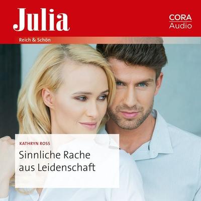 Sinnliche Rache aus Leidenschaft - Kathryn Ross, Audio, 9783963692932