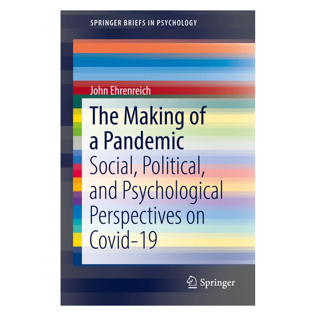 Springer The Making of a Pandemic (Englisch, John Ehrenreich) (45529890)