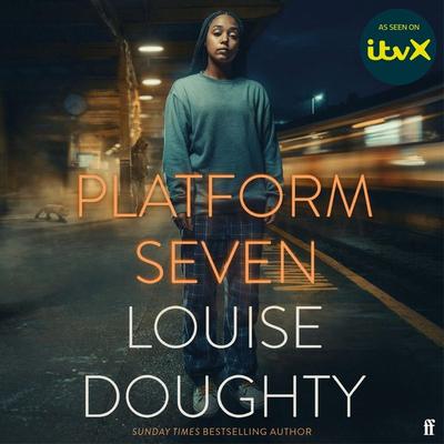Platform Seven - Louise Doughty, Audio, 9780571349883