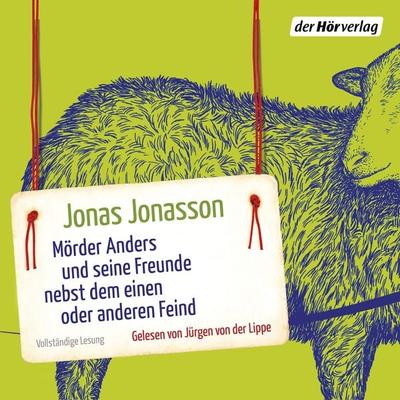 Mörder Anders und seine Freunde nebst dem einen oder anderen Feind - Jonas Jonasson, Audio, 9783844522471
