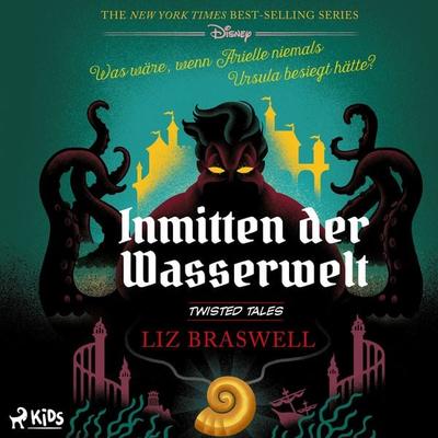 Disney. Twisted Tales: Inmitten der Wasserwelt - Walt Disney, Audio, 9788727301617