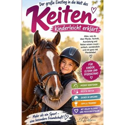Reiten kinderleicht erklärt, Taschenbuch von B.H. Weymann, Tolino media, 978-3-695-63305-0