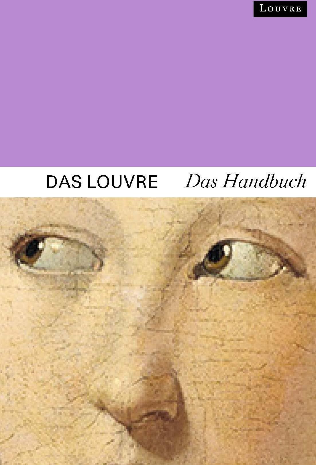 Font-Réaulx, Dominique de - Das Louvre : das Handbuch - Preis vom 12.10.2026 11:37:12 h