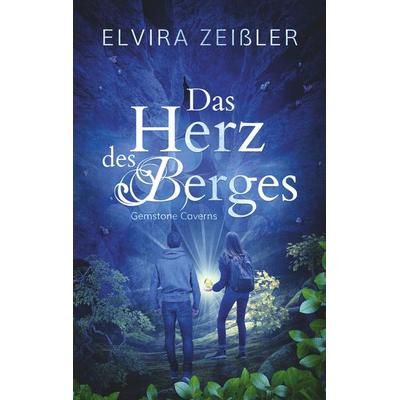 Das Herz des Berges, Taschenbuch von Elvira Zeissler, BoD – Books on Demand, 978-3-7528-6873-9