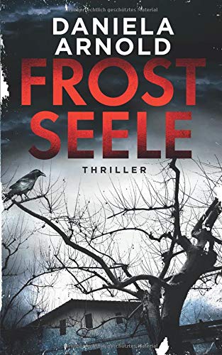 Daniela Arnold - Frostseele: Thriller - Preis vom 09.10.2026 07:28:09 h