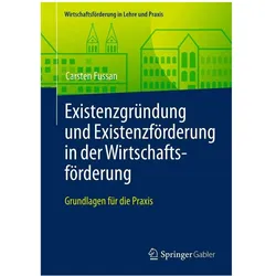 Existenzgründung und Existenzförderung in der Wirtschaftsförderung, Fachbücher von Carsten Fussan