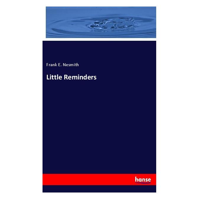 Hansebooks Little Reminders (Englisch, Softcover, Frank E Nesmith) (57142261)