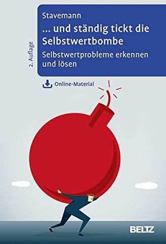 Stavemann, Harlich H. - ... und ständig tickt die Selbstwertbombe: Selbstwertprobleme erkennen und lösen. Mit Online-Material - Preis vom 30.09.2026 09:01:18 h