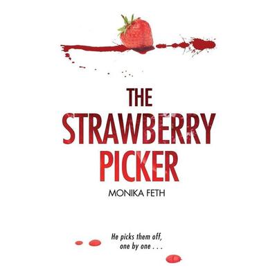 The Strawberry Picker, Taschenbuch von Monika Feth, Vermilion