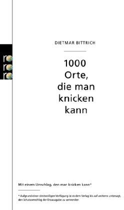 Dietmar Bittrich - 1000 Orte, die man knicken kann - Preis vom 09.10.2026 07:28:09 h