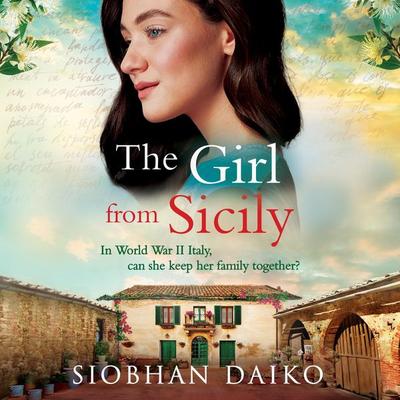 The Girl from Sicily - Siobhan Daiko, Audio, 9781836330905