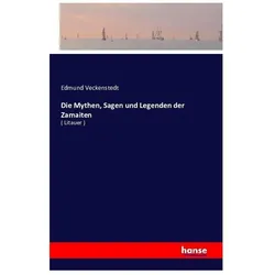 Die Mythen, Sagen und Legenden der Litauer, Belletristik von Edmund Veckenstedt