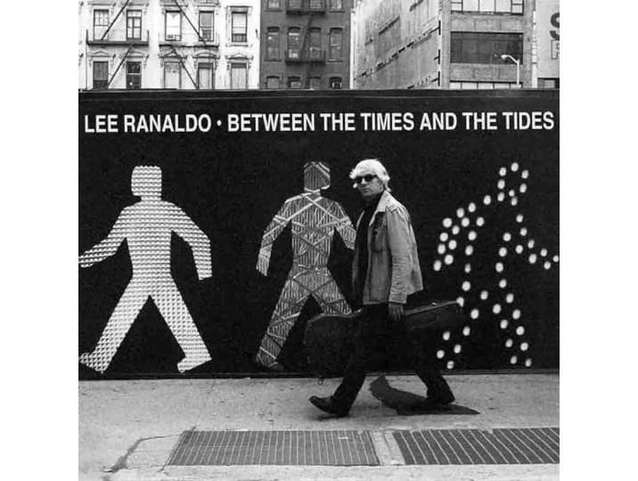 Lee Ranaldo - Between The Times & The..