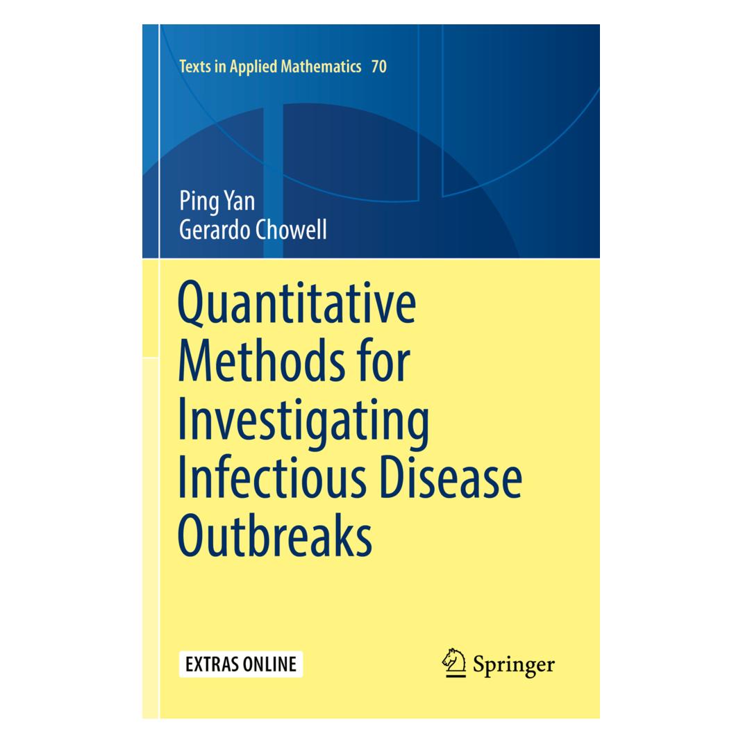 Springer Quantitative Methods for Investigating Infectious Disease Outbreaks (Englisch, Softcover, Gerardo Chowell, Ping Yan) (56157920)
