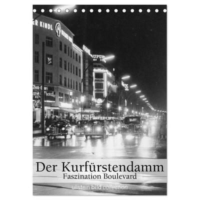 Der Kurfürstendamm - Faszination Boulevard (Tischkalender 2027 DIN A5 hoch), CALVENDO Monatskalender