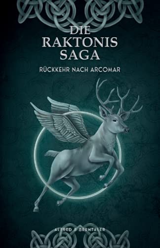 Berntaler, Alfred R - Rückkehr nach Arcomar (Die Raktonis-Saga, Band 2) - Preis vom 10.10.2026 11:48:34 h