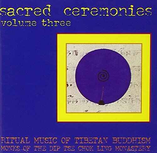 Dip Tse Ling Monastery - Sacred Ceremonies Vol. 3 - Preis vom 30.09.2026 22:30:23 h