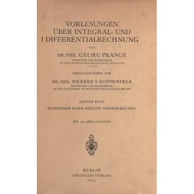 Vorlesungen Über Integral- und Differentialrechnung, Taschenbuch von G. Prange, Springer Berlin, 978-3-540-01337-2