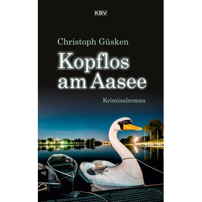 Kopflos am Aasee, Taschenbuch von Christoph Güsken, KBV