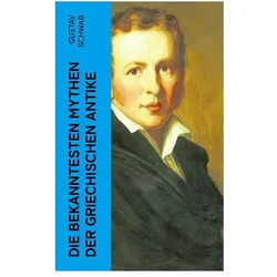 Die bekanntesten Mythen der griechischen Antike, Kinderbücher von Gustav Schwab